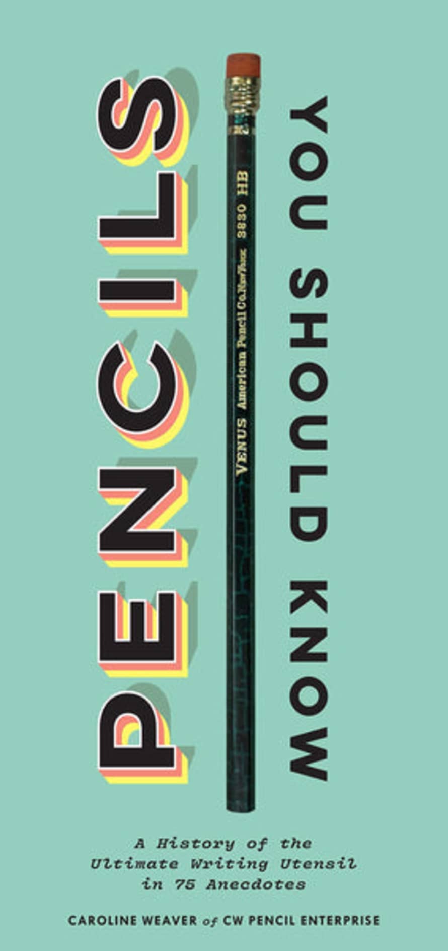Chronicle Books Pencils You Should Know