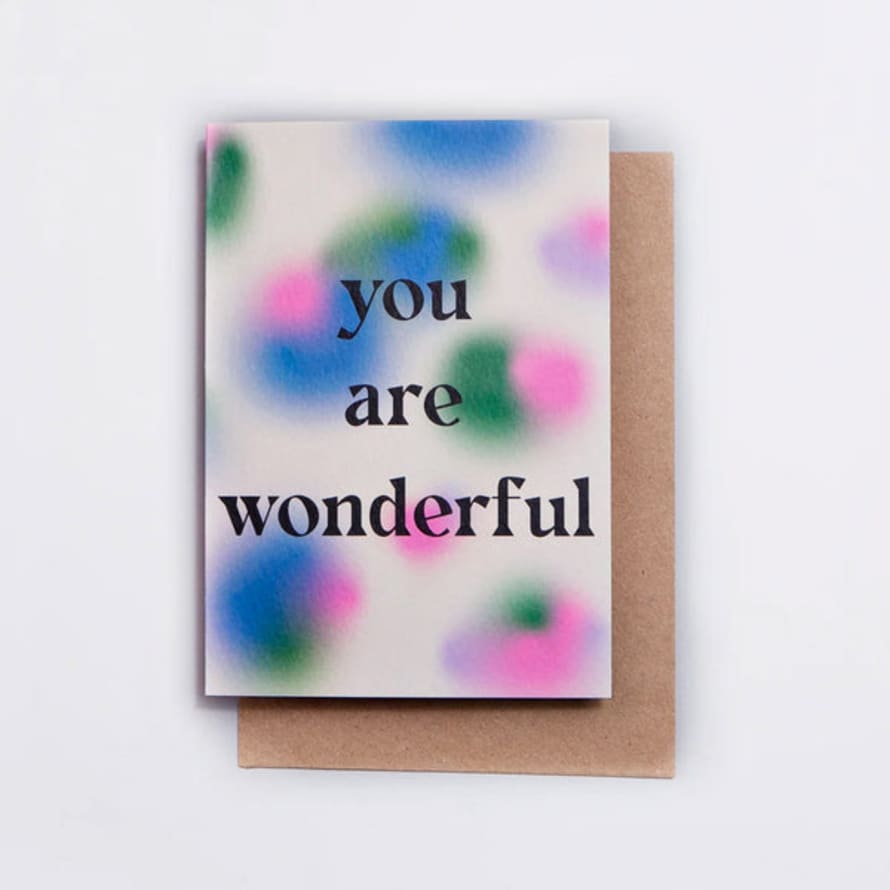 The Completist You Are Wonderful Gradient Greetings Card