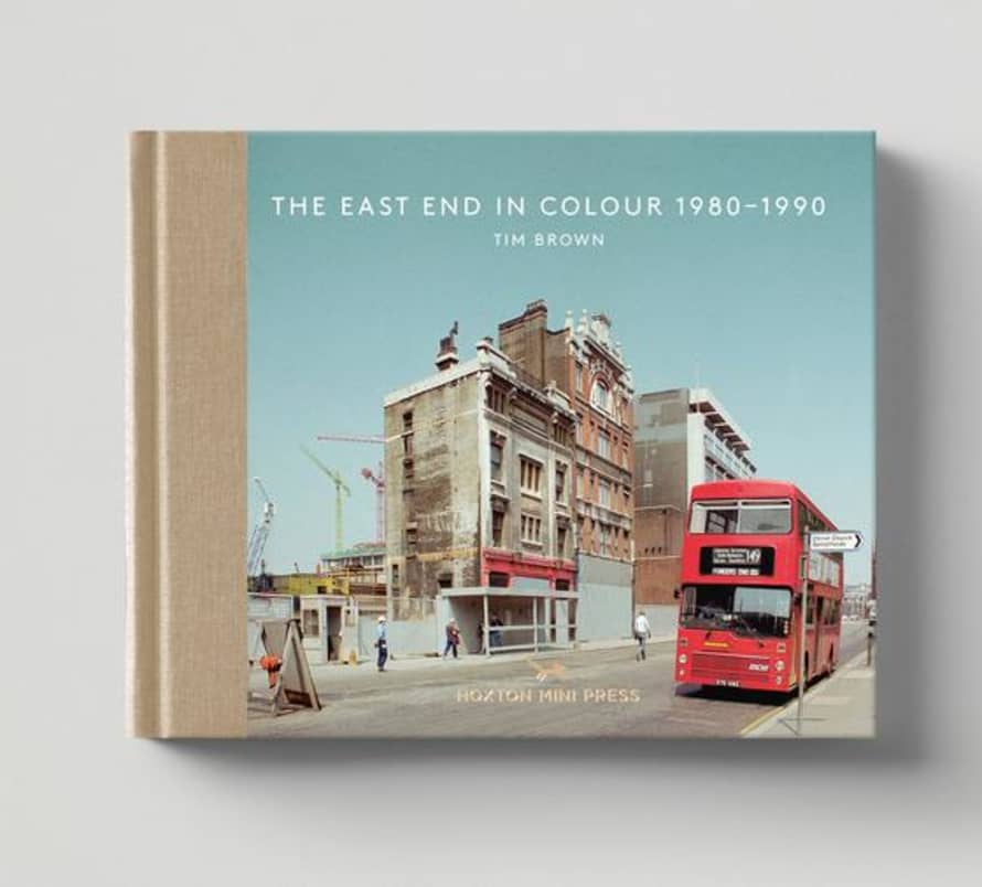 Hoxton Mini Press East End In Colour 1980 - 1990