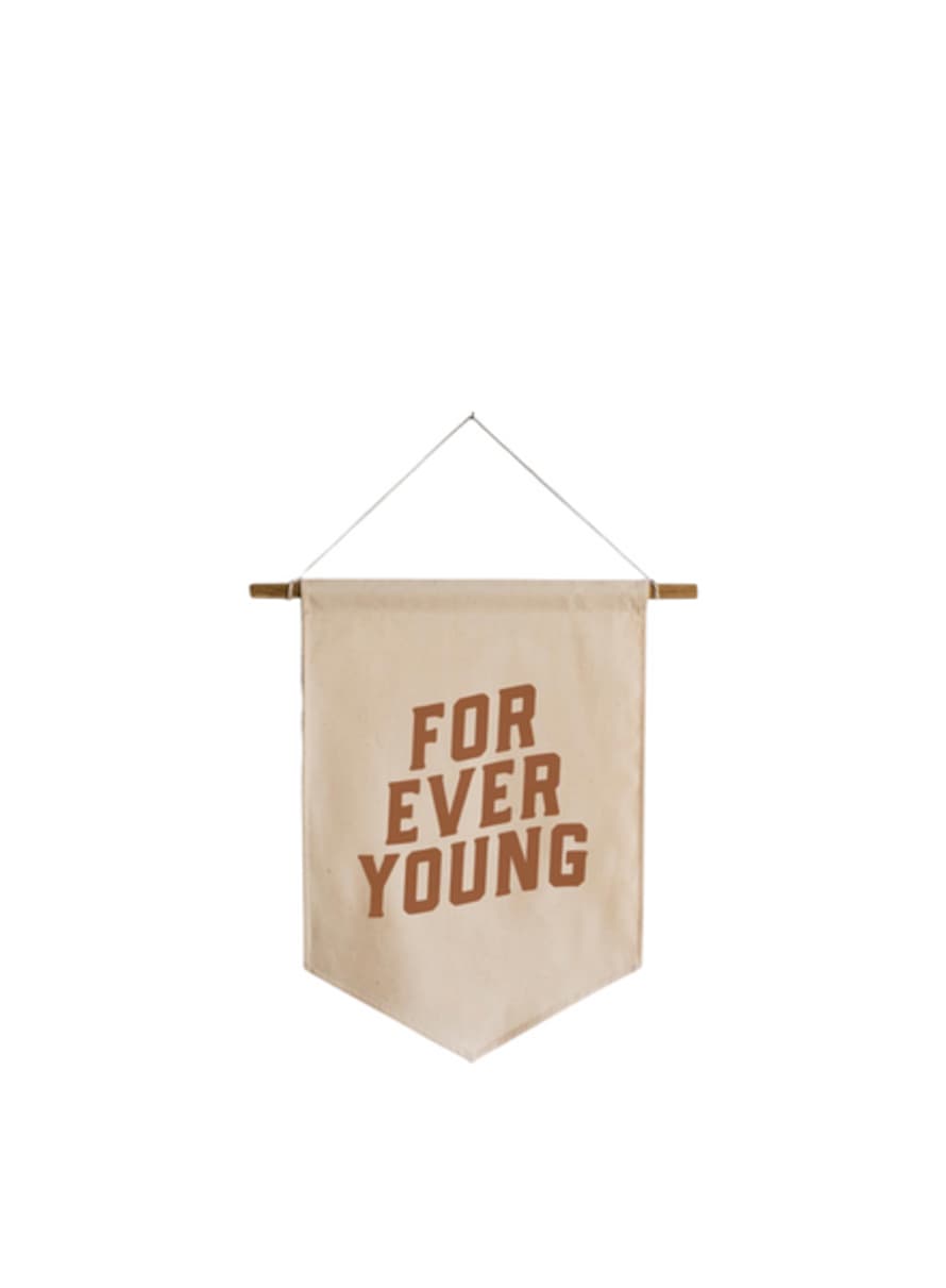 Gladfolk Forever Young Canvas Banner From