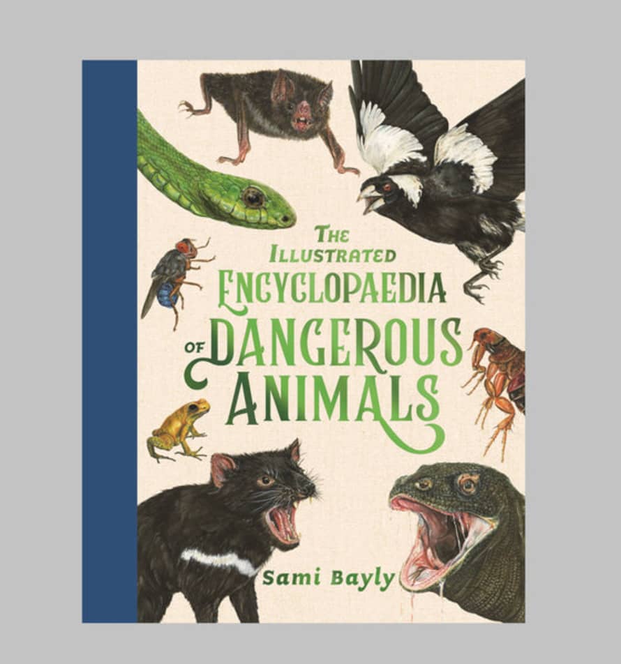 Sami Bayly The Illustrated Encyclopaedia Of Dangerous Animals