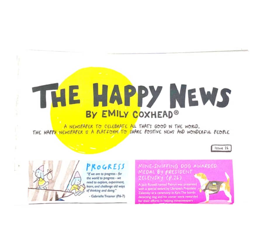 The Happy Newspaper The Happy News: Issue 26 June 2022