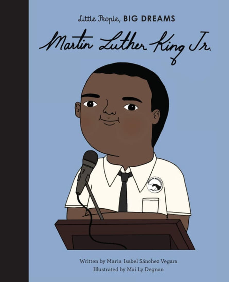 Quarto Little People, Big Dreams: Martin Luther King