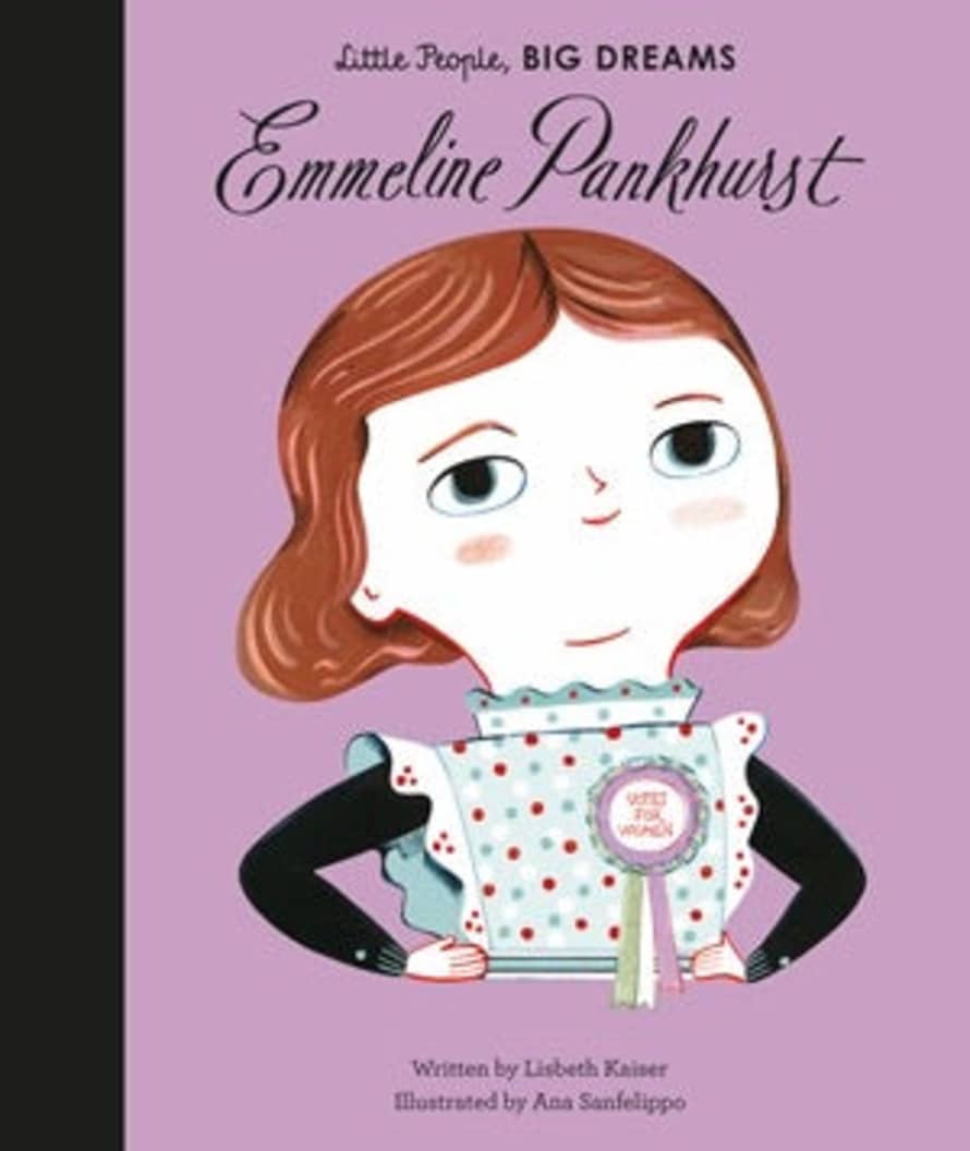 Quarto Little People, Big Dreams: Emmeline Pankhurst