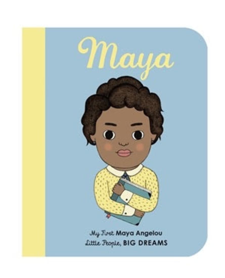 Quarto Little People, Big Dreams: My First Maya Angelou