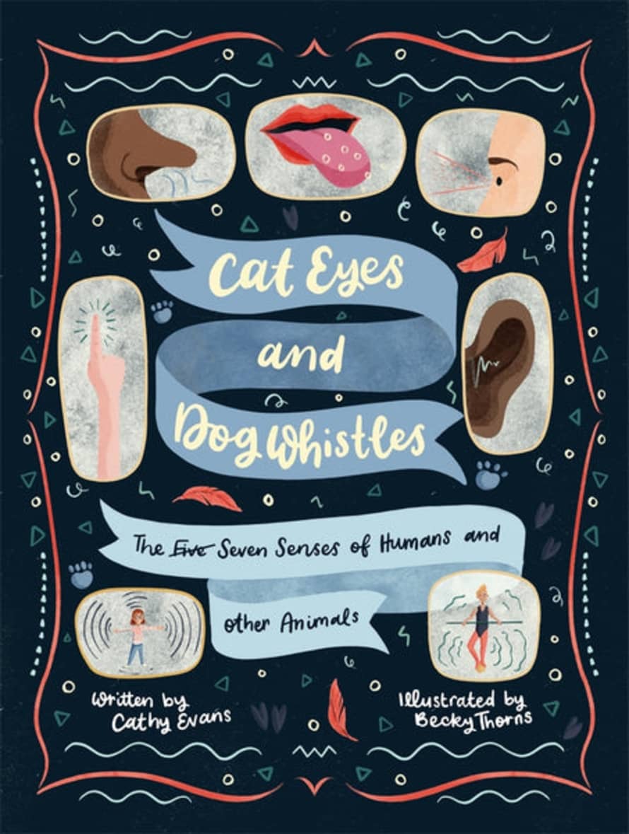 Thames & Hudson Cat Eyes and Dog Whistles: The Seven Senses of Humans and Other Animals