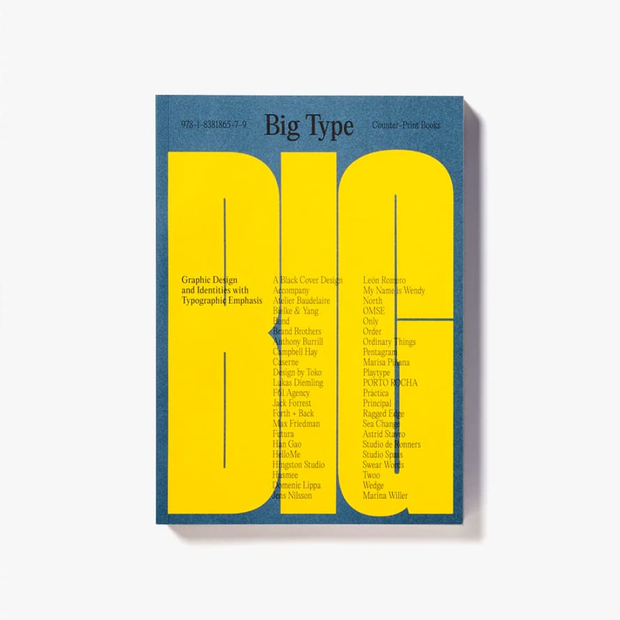Counter-Print Big Type: Graphic Design And Identities With Typographic Emphasis