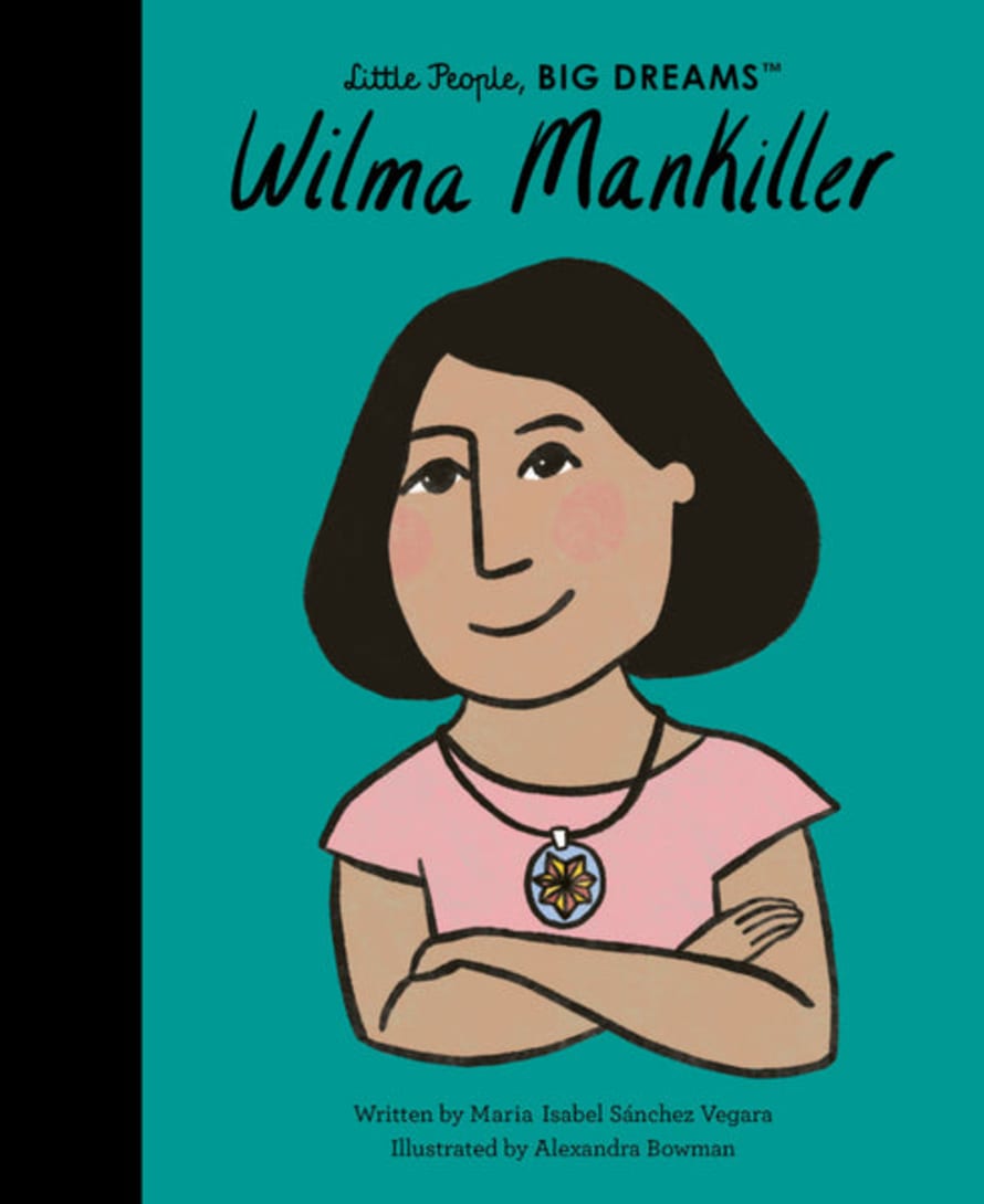 Quarto Little People, Big Dreams: Wilma Mankiller