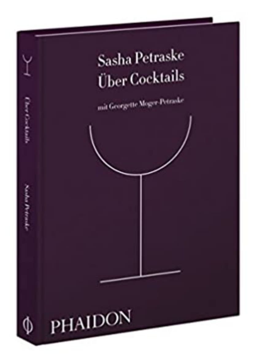 Phaidon Über Cocktails Book by Sasha Petraske