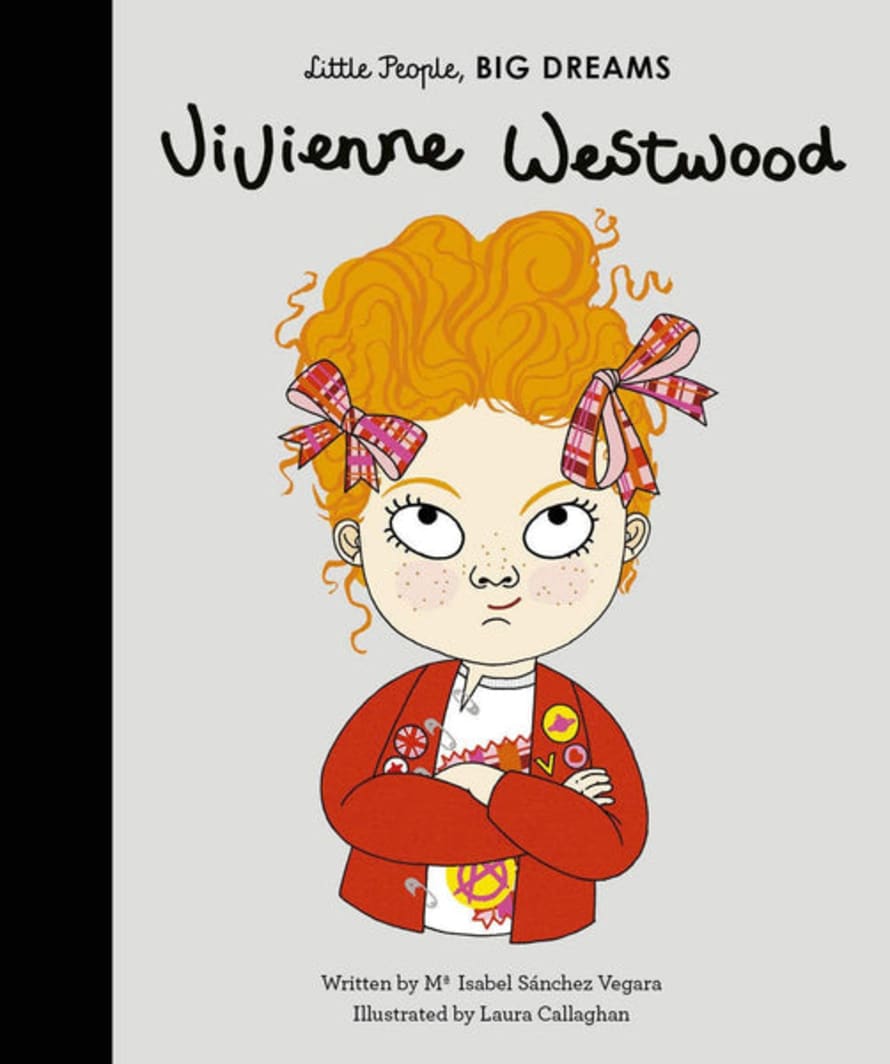 Aurum Press Quarto Kids Book - Little People, Big Dreams - Vivienne Westwood