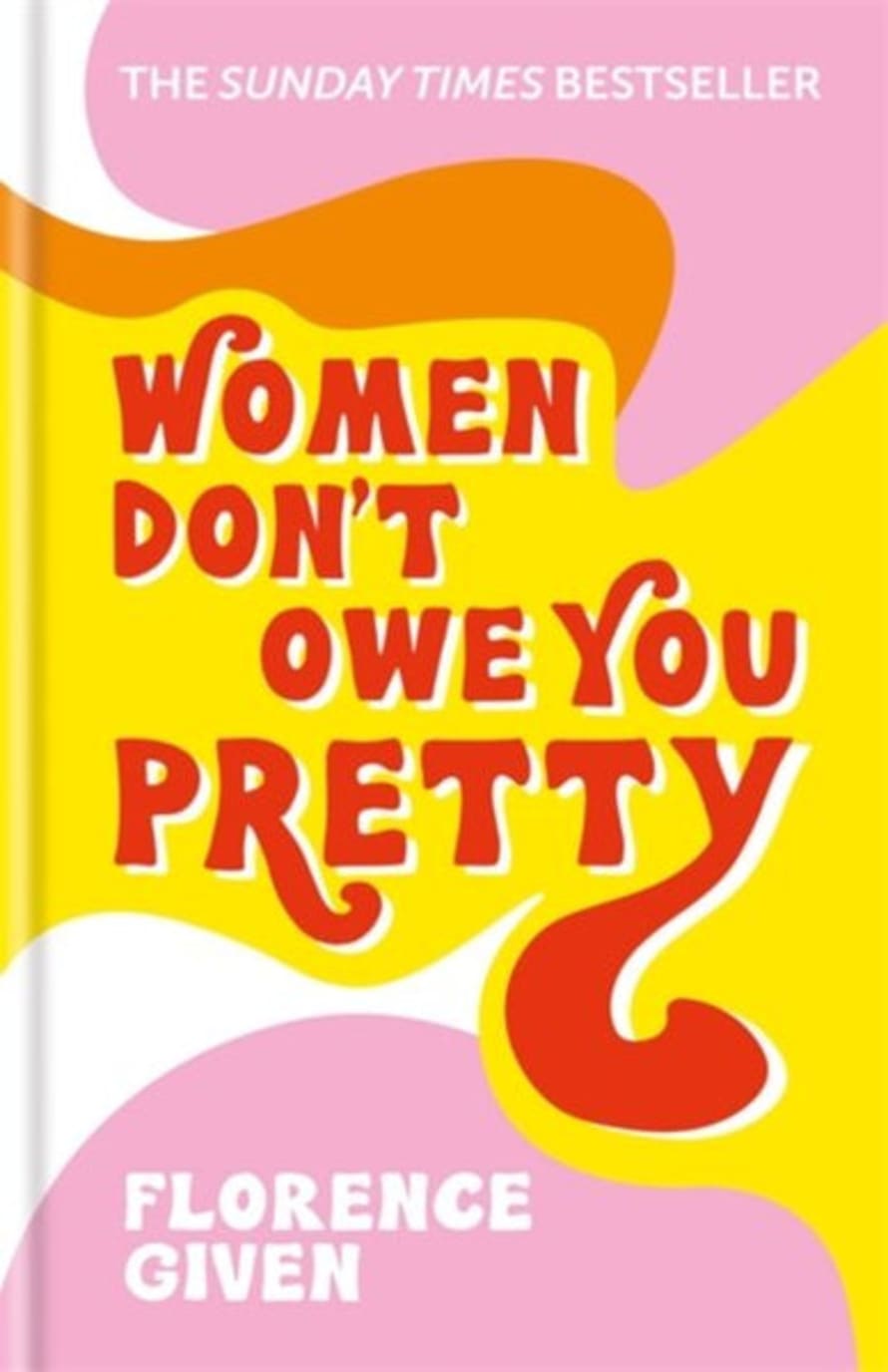 Summersdale Women Don't Owe You Pretty By Florence Given