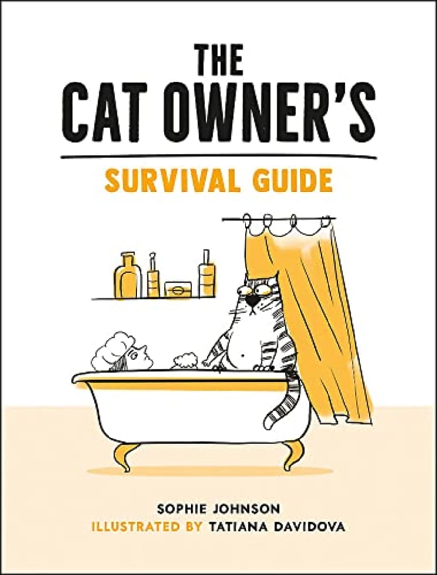 Summersdale The Cat Owner's Survival Guide By Sophie Johnson