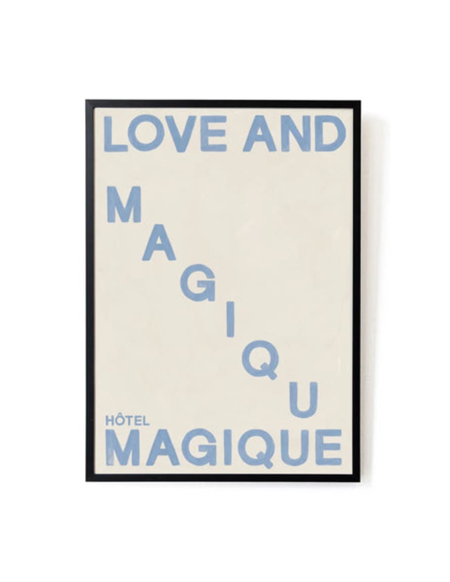 Hotel Magique Love And Magique Art Print | Blue A3