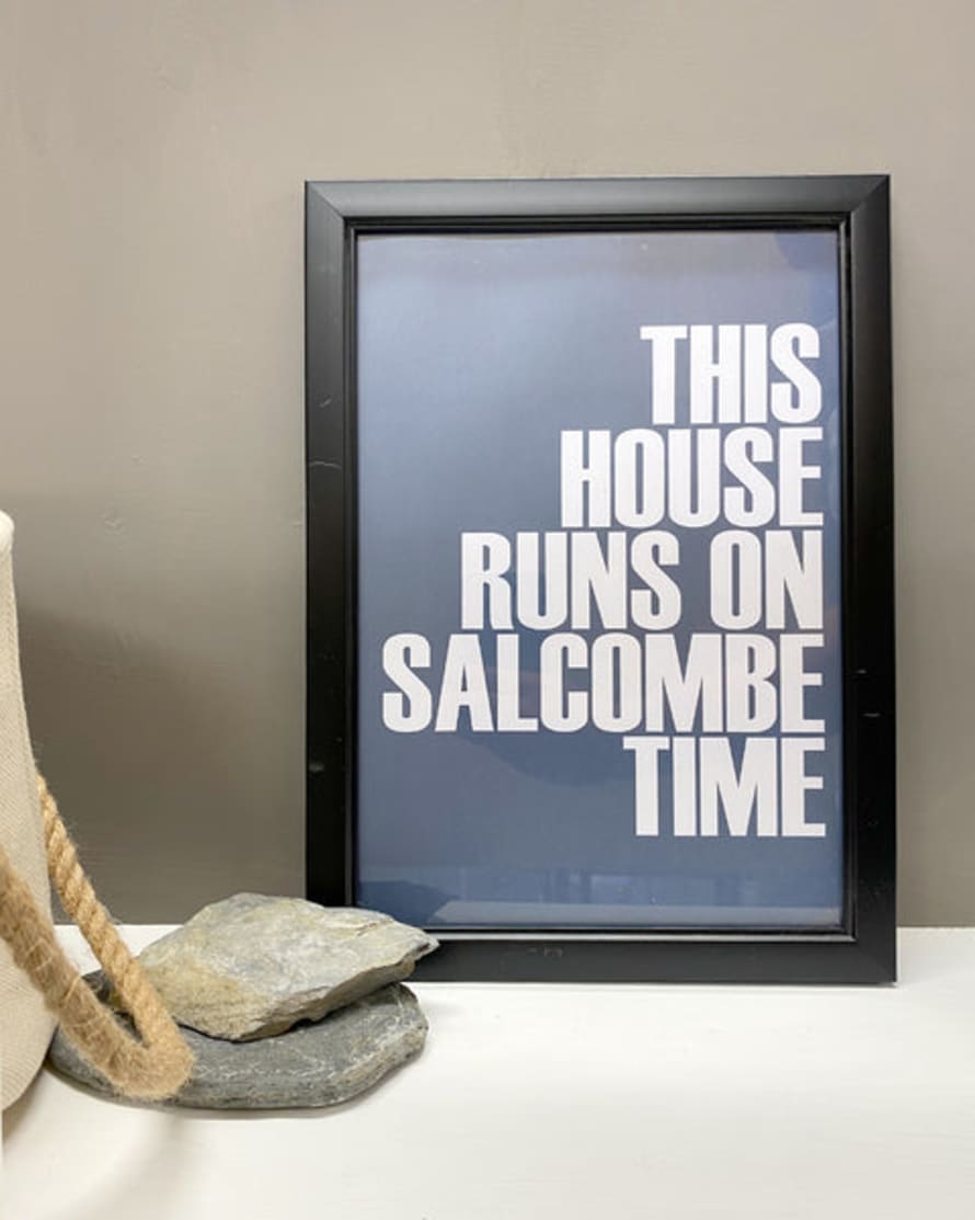 SeaKisses 'this House Runs On Salcombe Time' Poster