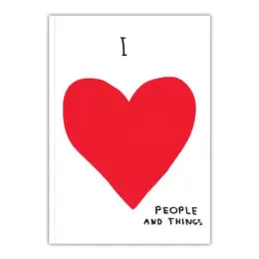 David Shrigley I Love People And Things A5 Notebook