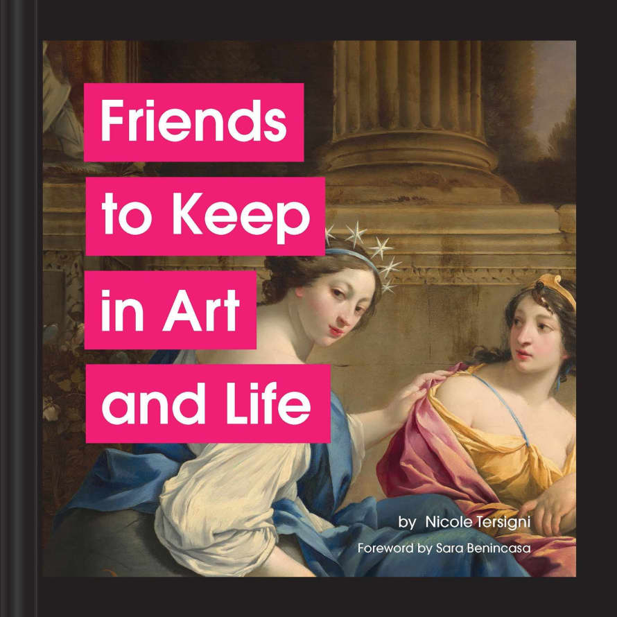 Chronicle Books Friends To Keep In Art And Life Book