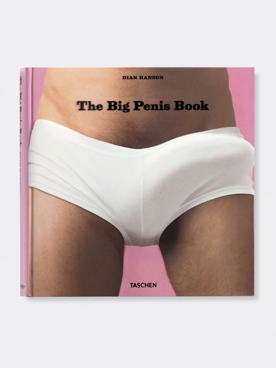 Taschen The Big Penis Book By Taschen 384 Pages