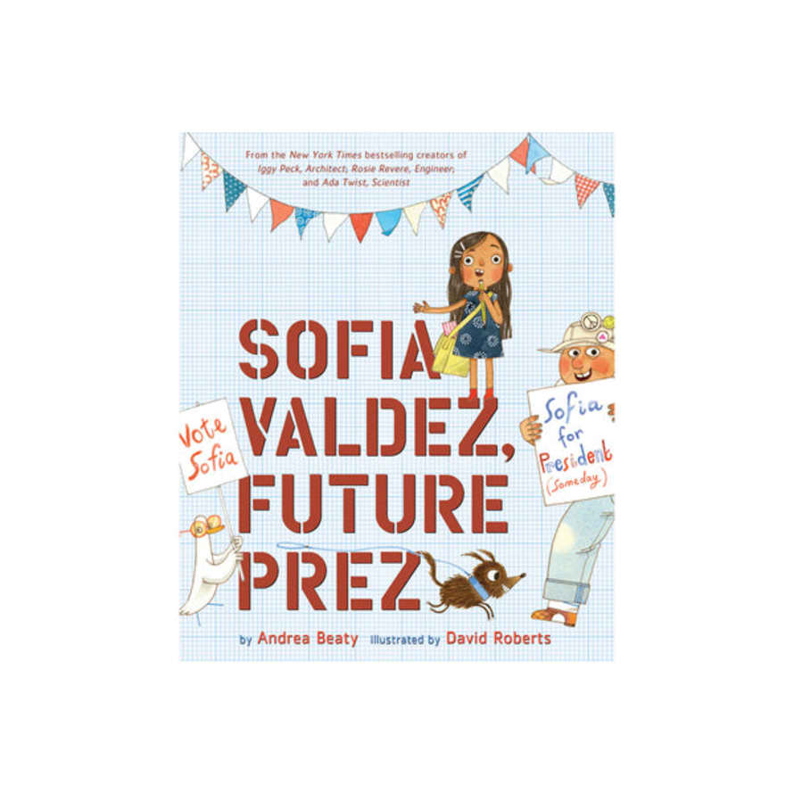 Abrams Books Sofia Valdez, Future Prez