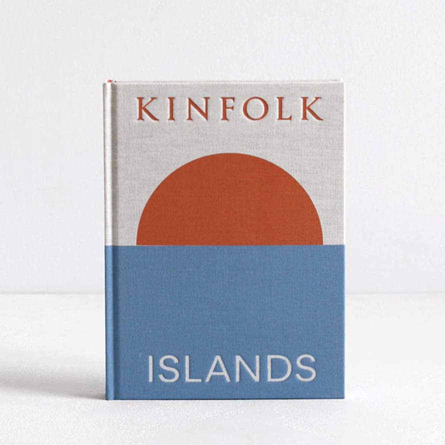 Kinfolk Kinfolk Islands Book 