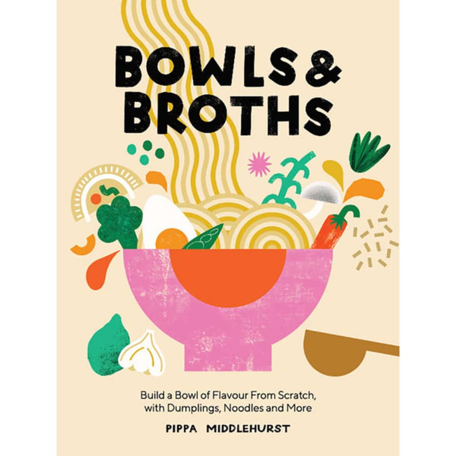 Pippa Middlehurst Bowls & Broths