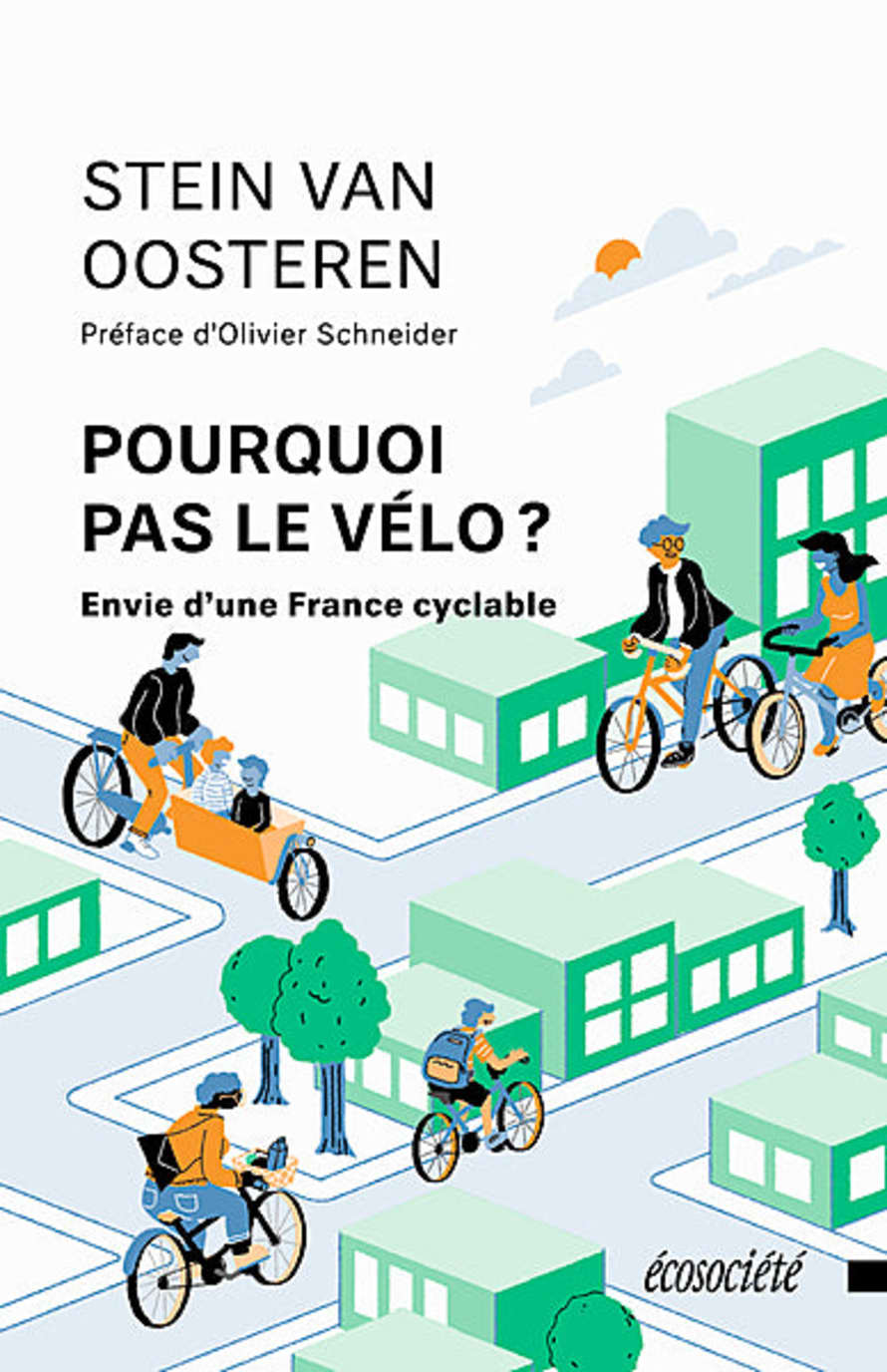 Écosociété Pourquoi Pas Le Vélo, Stein Van Oosteren