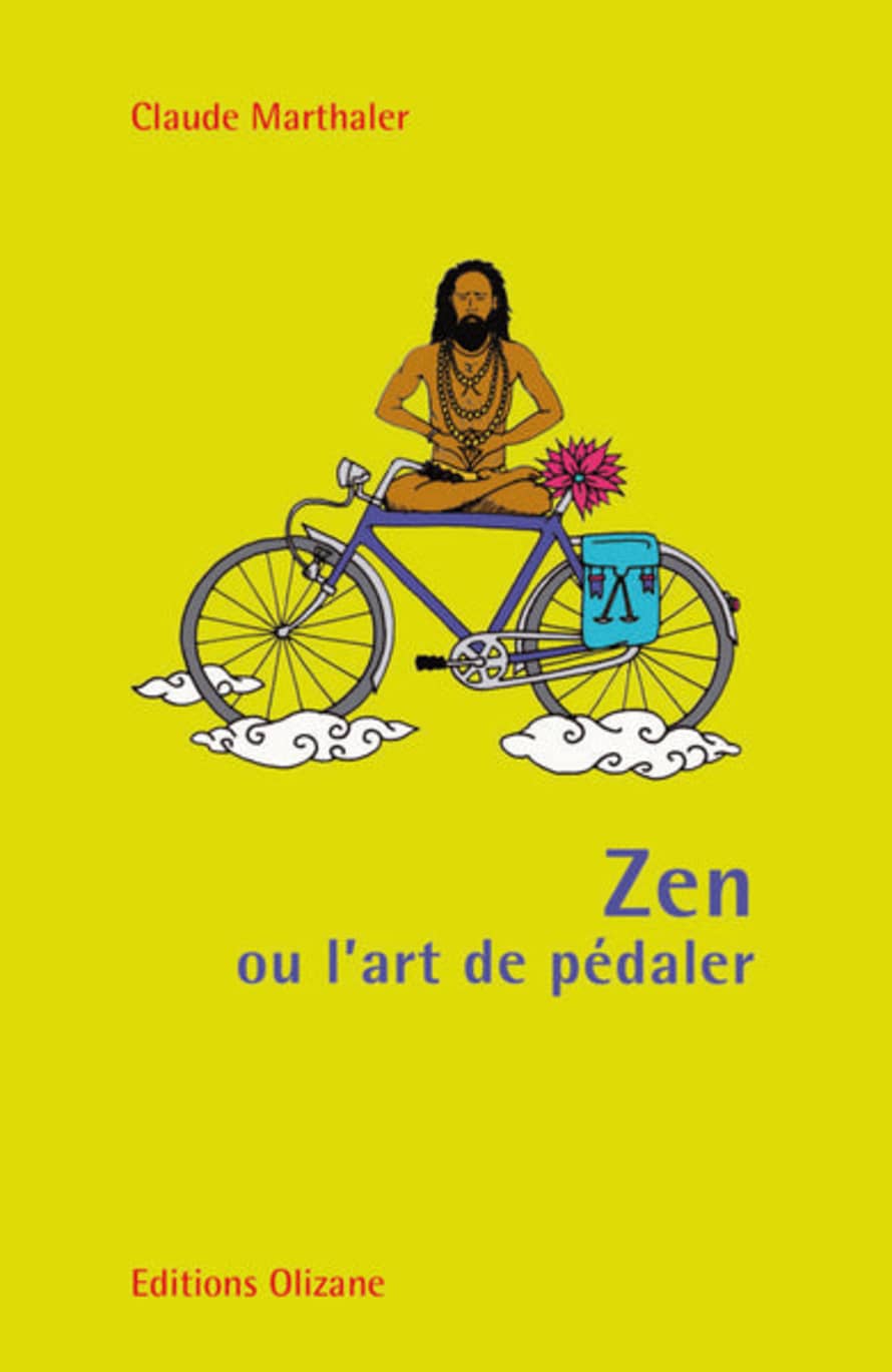 Éditions Olizane Zen Ou L'art De Pédaler