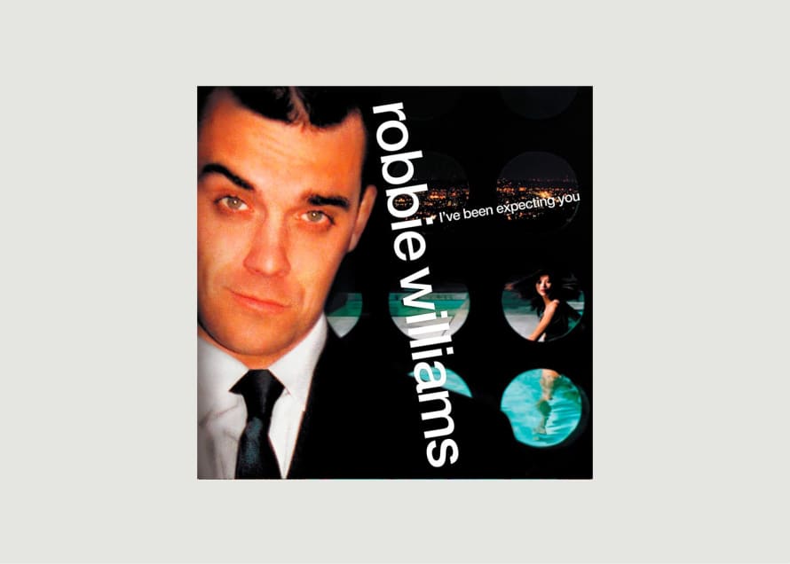 La vinyl-thèque idéale I've Been Expecting You Robbie Williams Vinyl