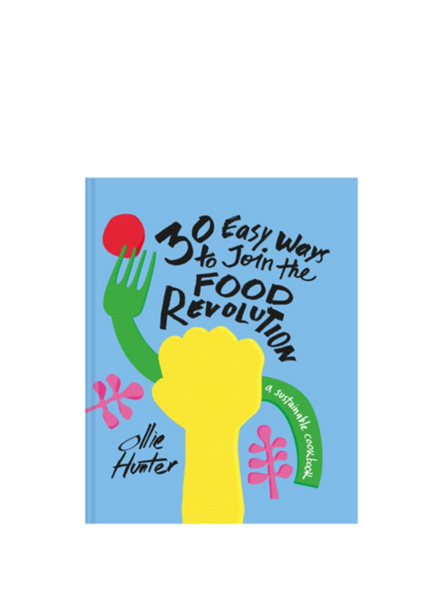 Books 30 Easy Ways To Join The Food Revolution