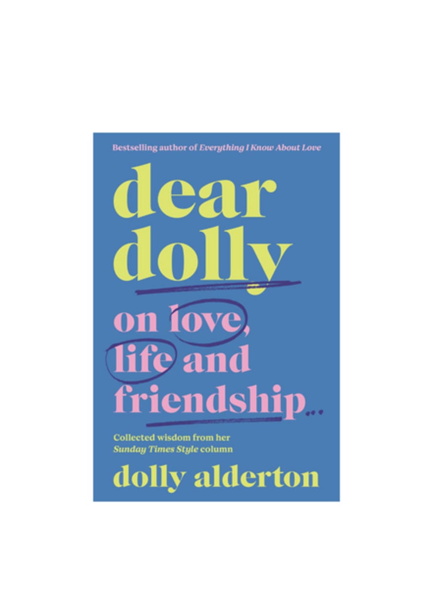 Books Dear Dolly: On Love Life And Friendship
