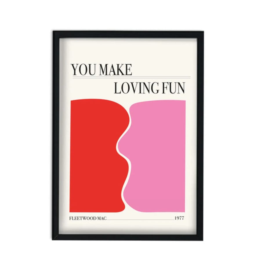 Fan Club Affiche « You Make Loving Fun »