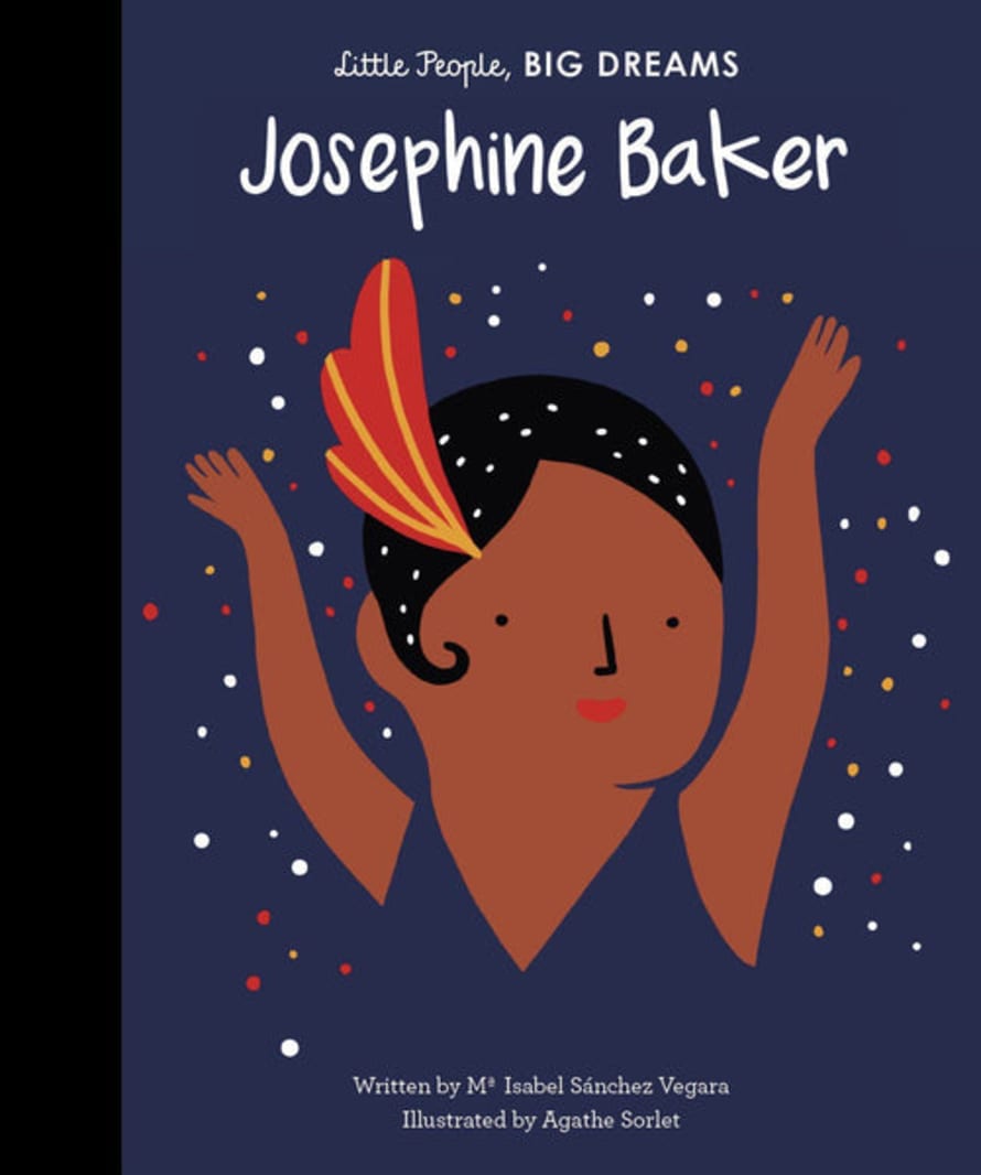 little People, BIG DREAMS Josephine Baker: