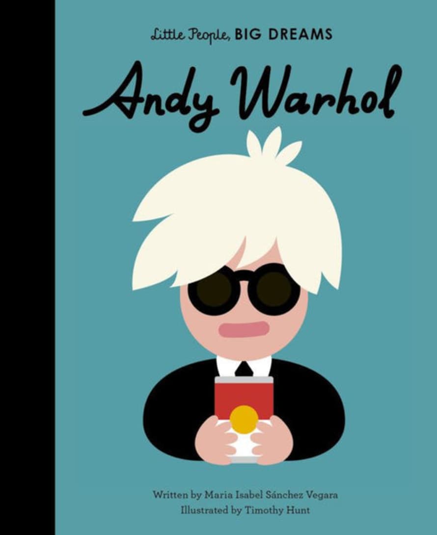 little People, BIG DREAMS Andy Warhol:
