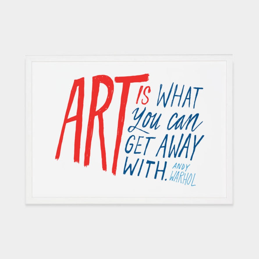 Chris Piascik A4 Art Is What You Can Get Away With Print