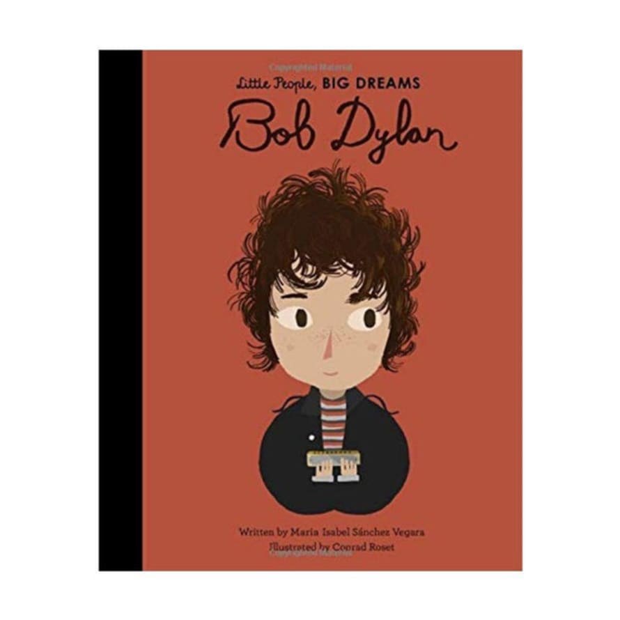 Quarto Little People Big Dreams Bob Dylan Book by Maria Isabel Sanchez Vegara