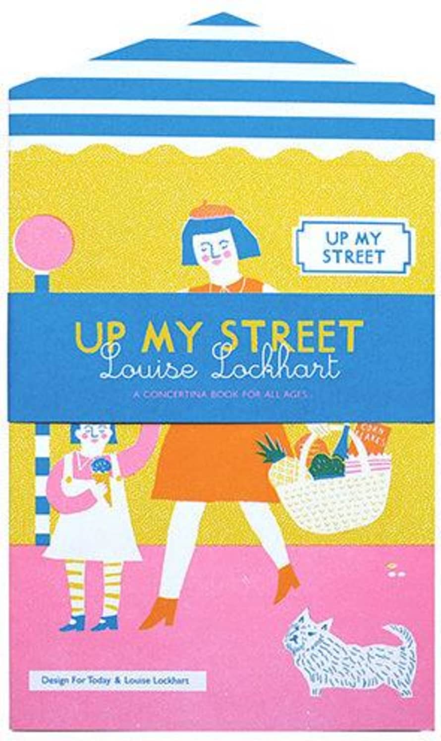 Design For Today Up My Street Book By Louise Lockhart