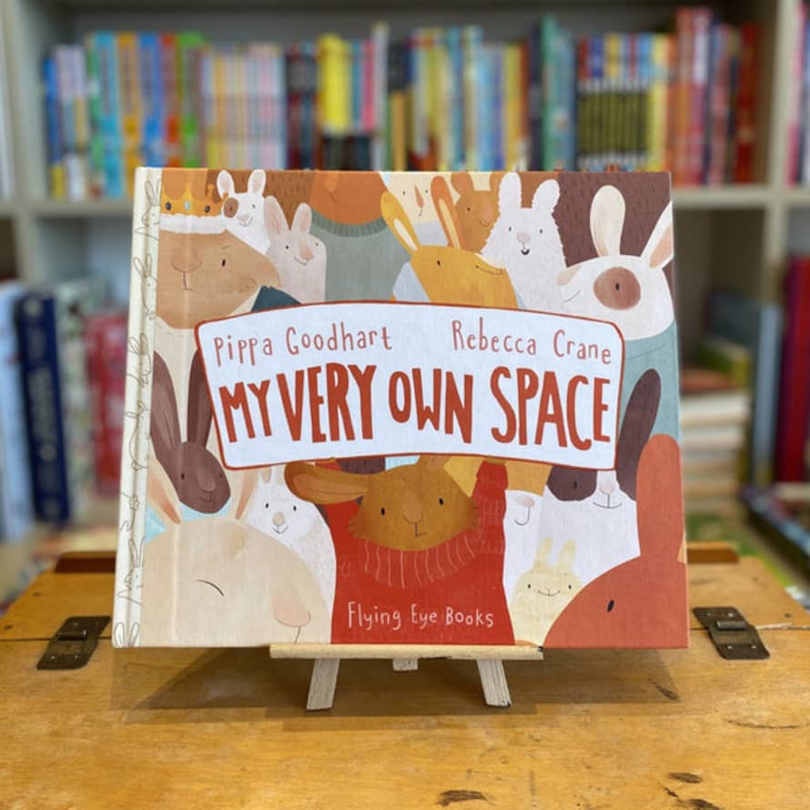 Flying Eye Books My Very Own Space by Pippa Goodhart and Rebecca Crane