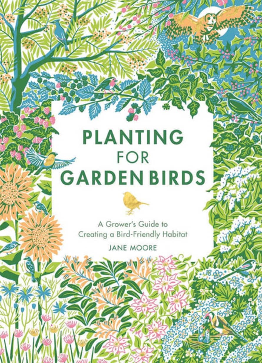 Quadrille Publishing Ltd Planting For Garden Birds Book by Sarah Wyndham Lewis