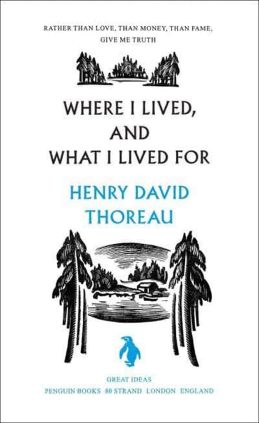 Books Where I Lived, And What I Lived For - Penguin Great Ideas
