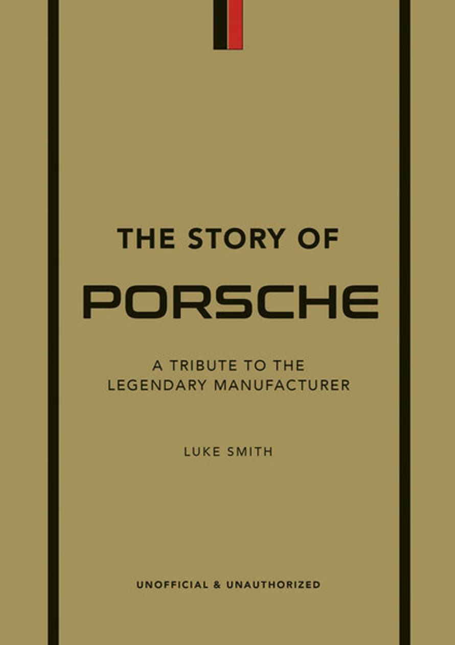 Welbeck Publishing The Story of Porsche Book