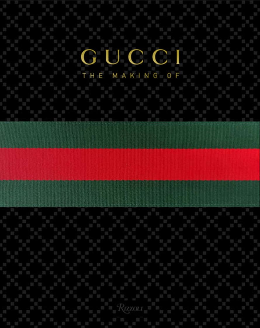 Rizzoli Gucci The Making of Book by Frida Giannini