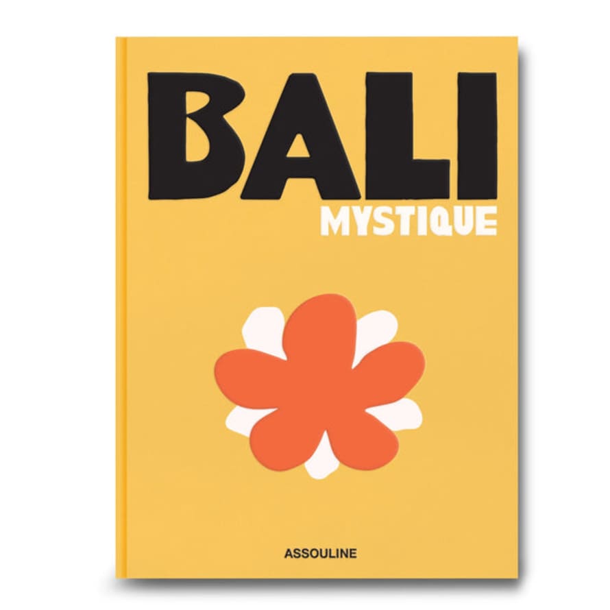 Assouline Bali Mystique Book by Elora Hardy