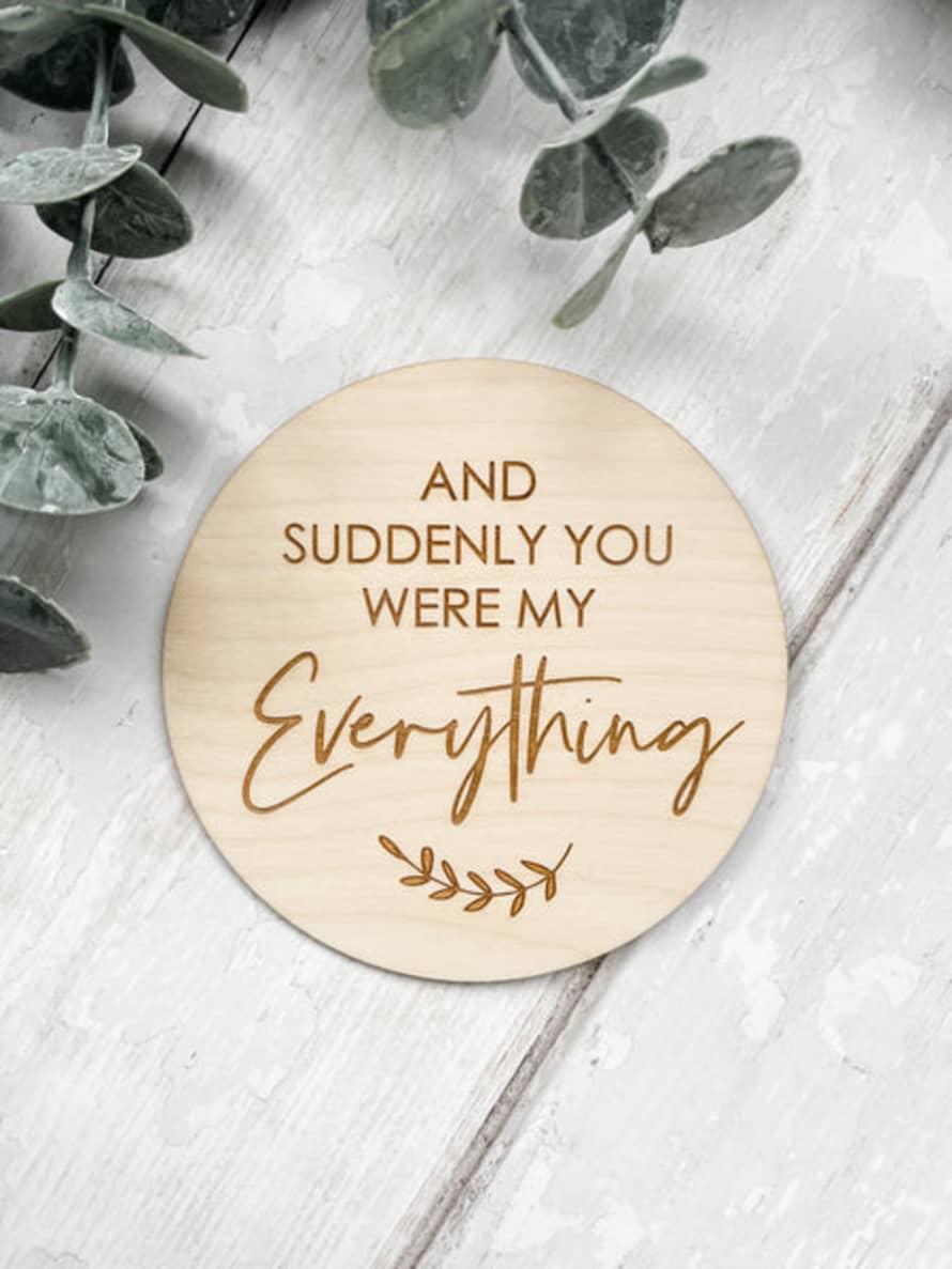 Fox & Bramble And Suddenly You Were My Everything Wooden Plaque