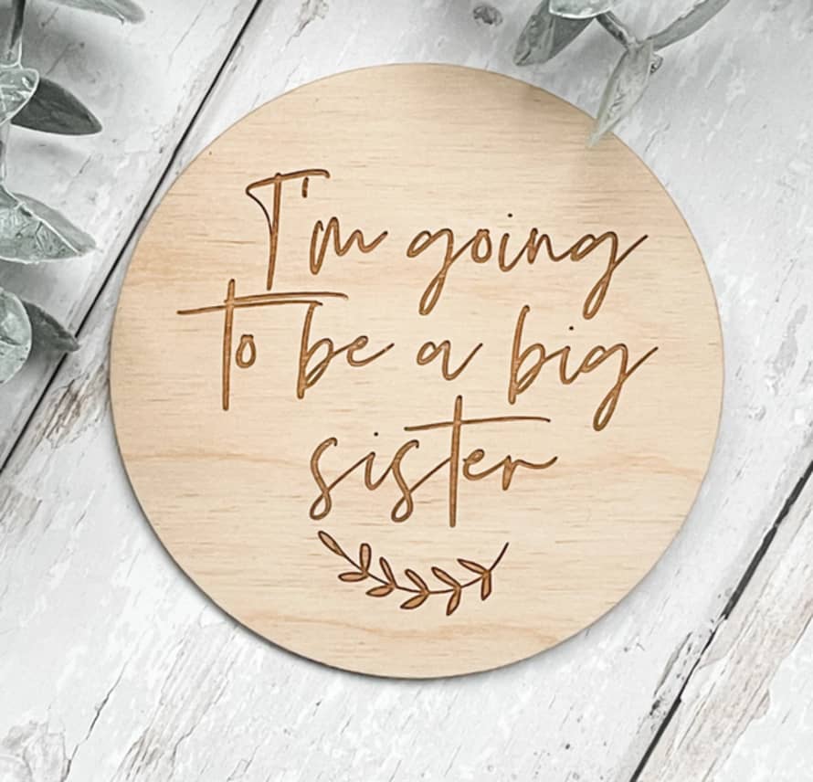 Fox & Bramble I'm Going To Be A Big Sister Wooden Disc 