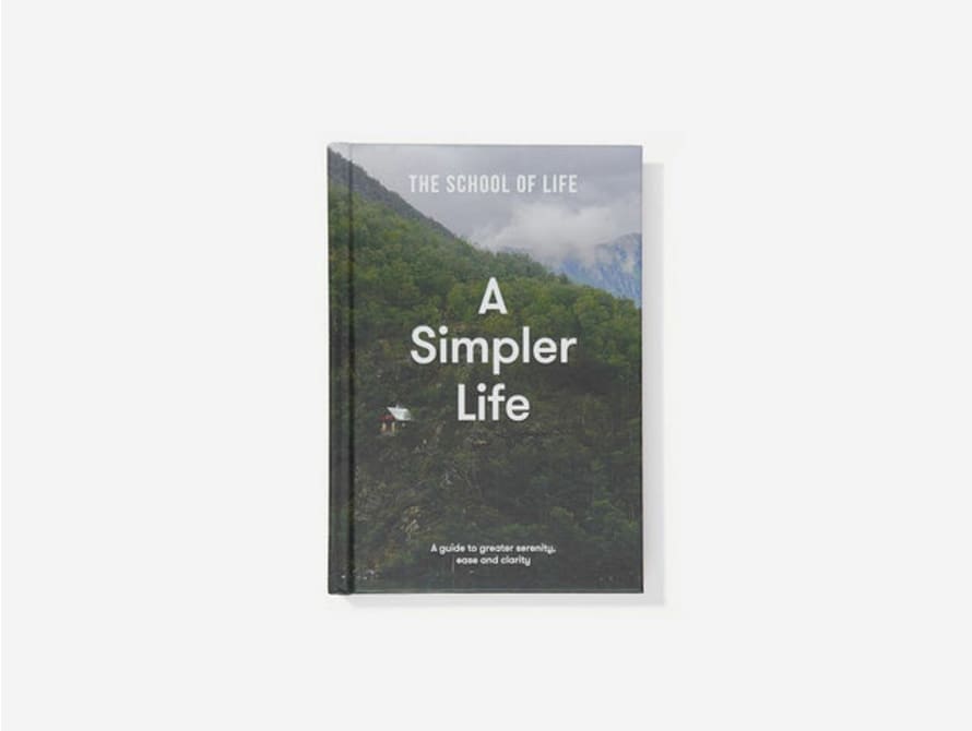 School of Life  A Simpler Life Book