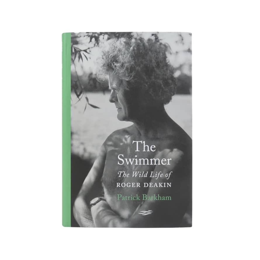 Hamish Hamilton The Swimmer: The Wild Life of Roger Deakin - Patrick Barkham