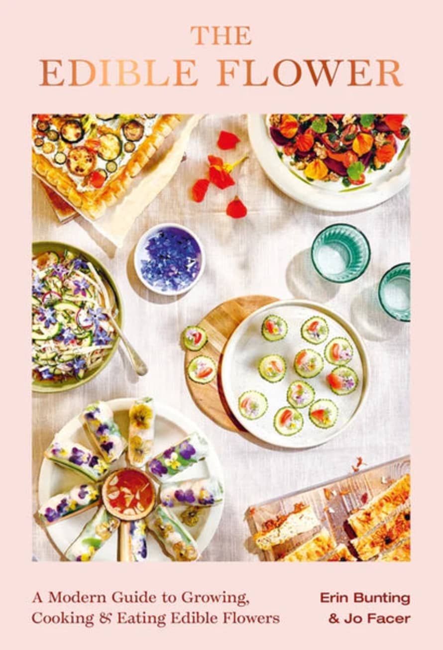 Hachette The Edible Flower Cookbook | Emma Bunting + Jo Facer