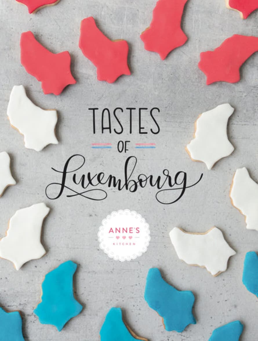 Anne's Kitchen Book Tastes Of Luxembourg