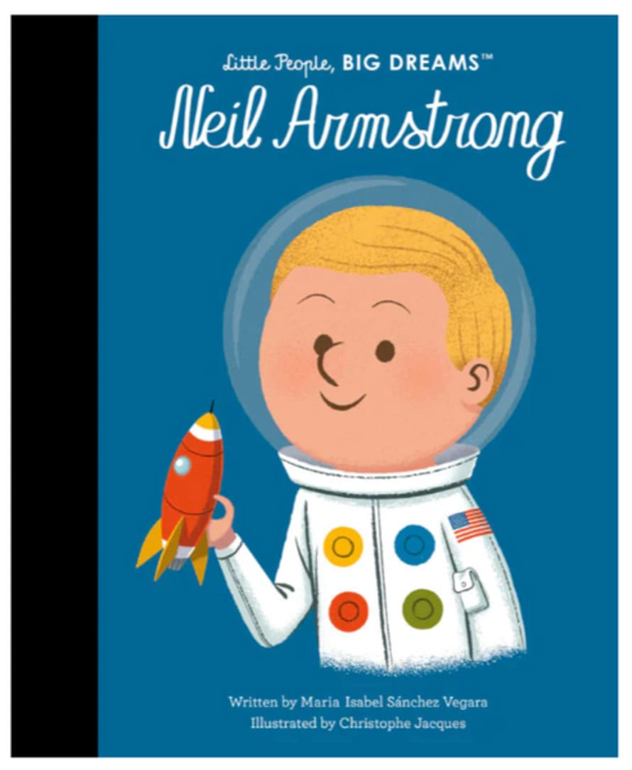 little People, BIG DREAMS ! - Neil Armstrong