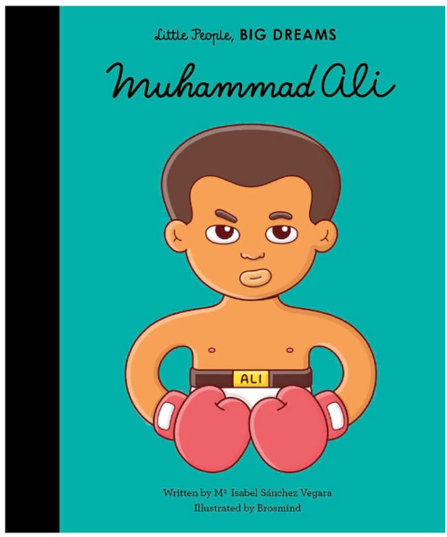 little People, BIG DREAMS ! - Muhammad Ali