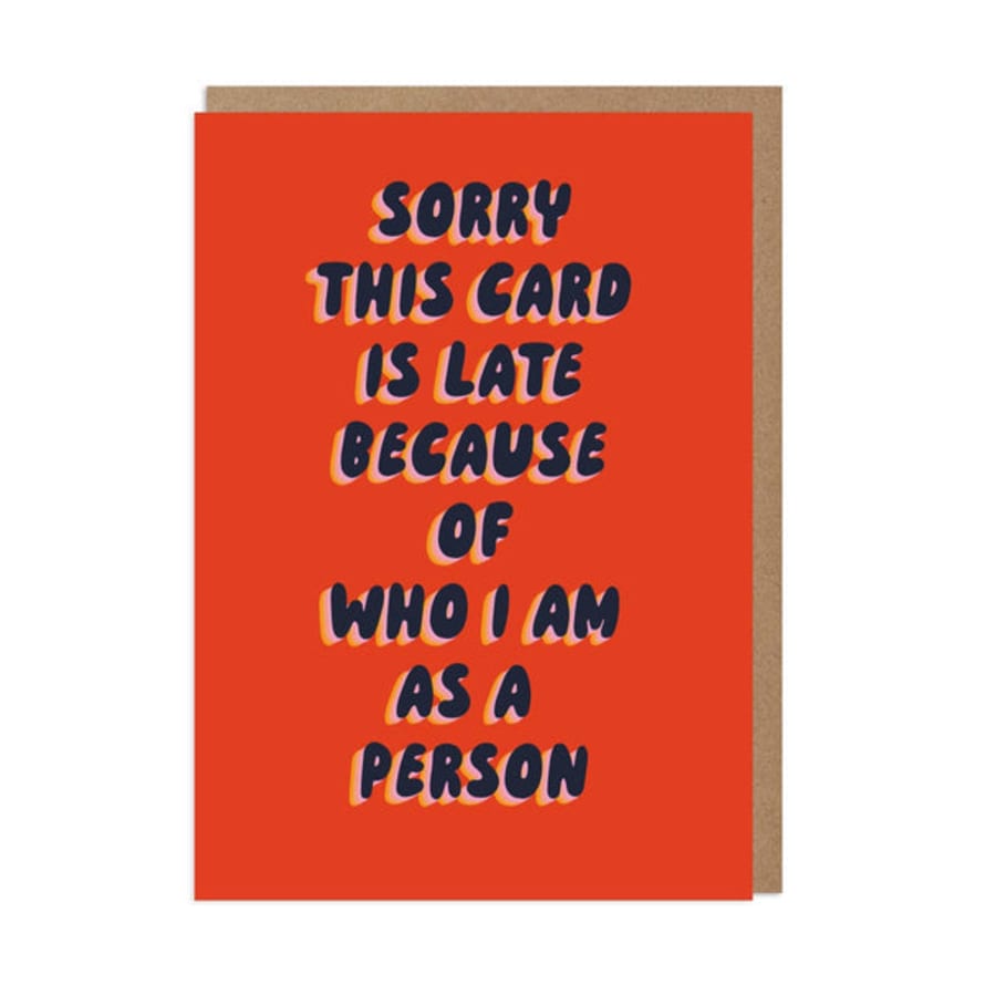 Betiobca Late Because Of Who I Am Card